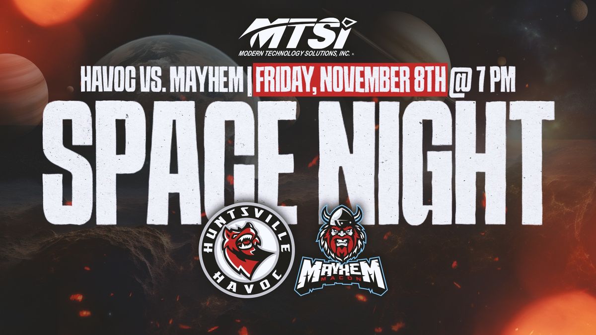 Huntsville Havoc - Space Night