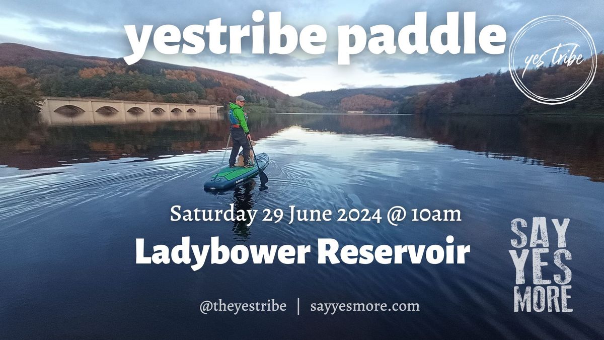 YesTribe - Paddle & Picnic on Ladybower Reservoir - Peak District