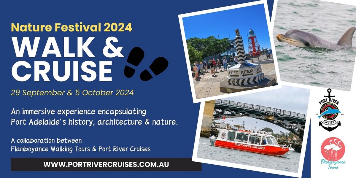 Nature Festival: Walk & Cruise - an immersive Port Adelaide experience 