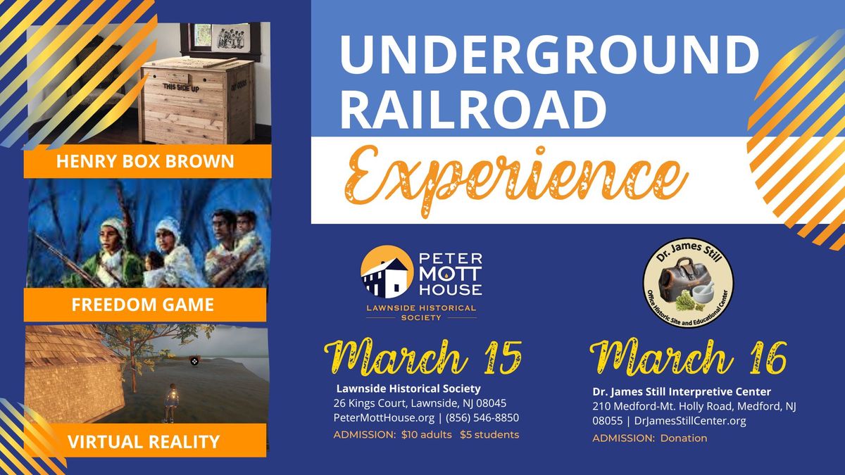 Underground Railroad Experience @ Dr James Still Center