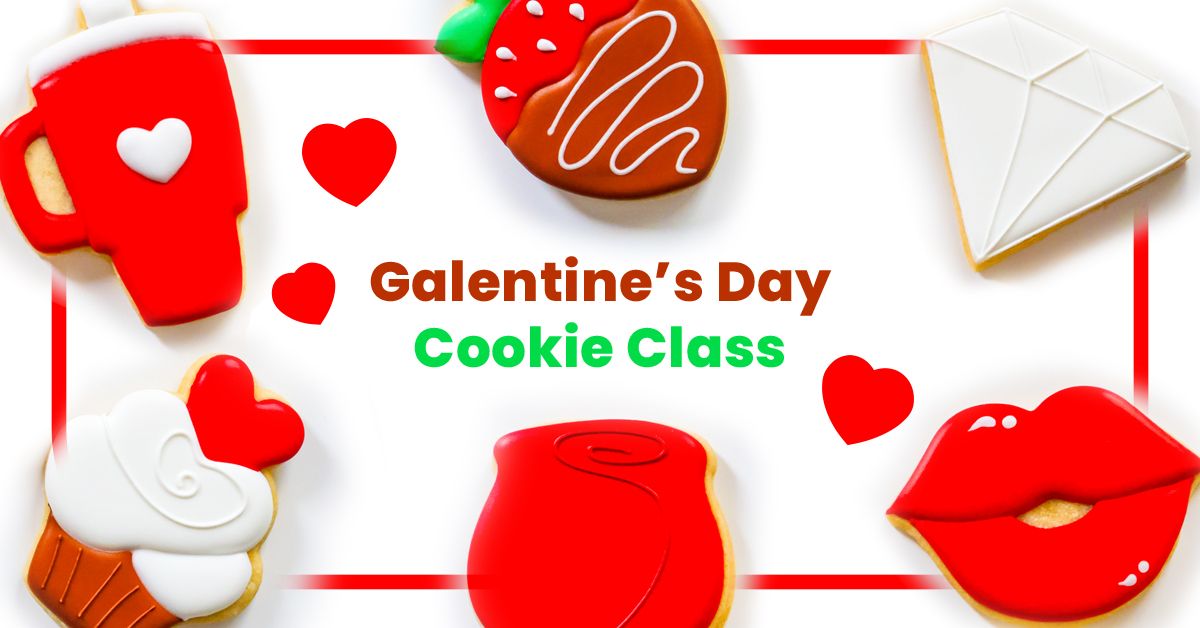 Galentine's Day Cookie Decorating Class! 