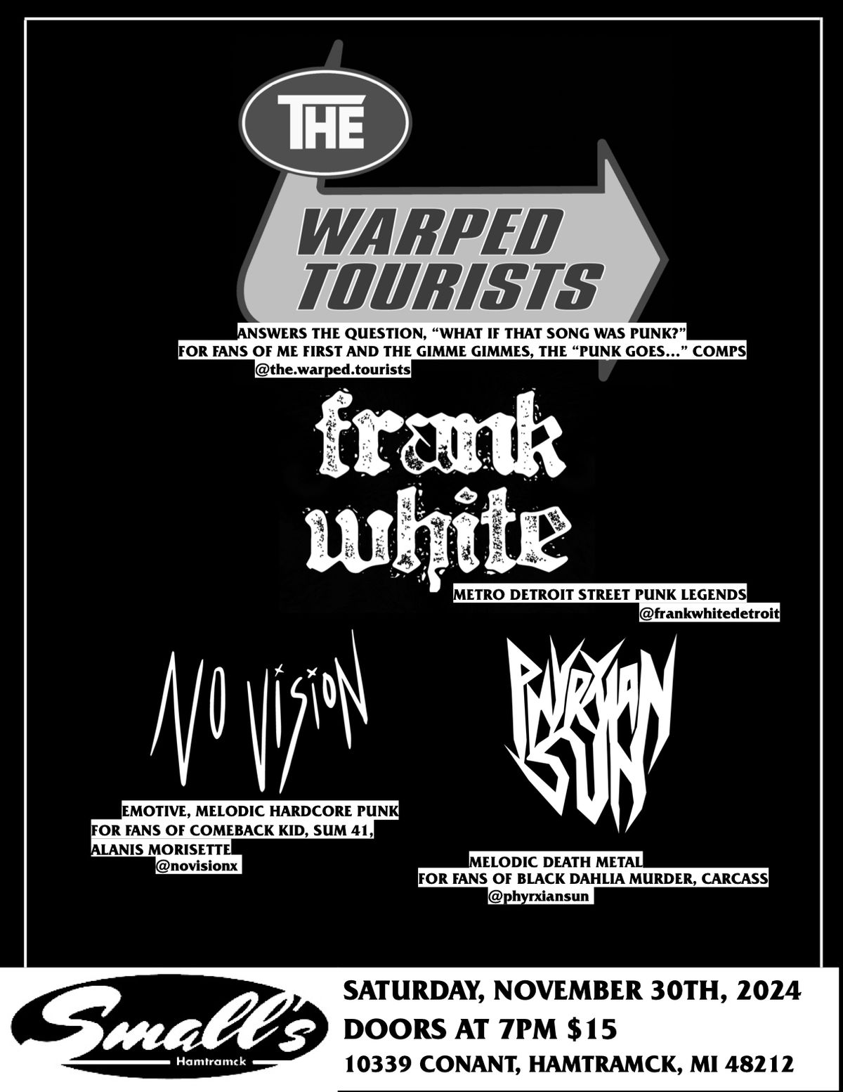 The Warped Tourists \/ Frank White wsg No Vision and Phyrxian Sun