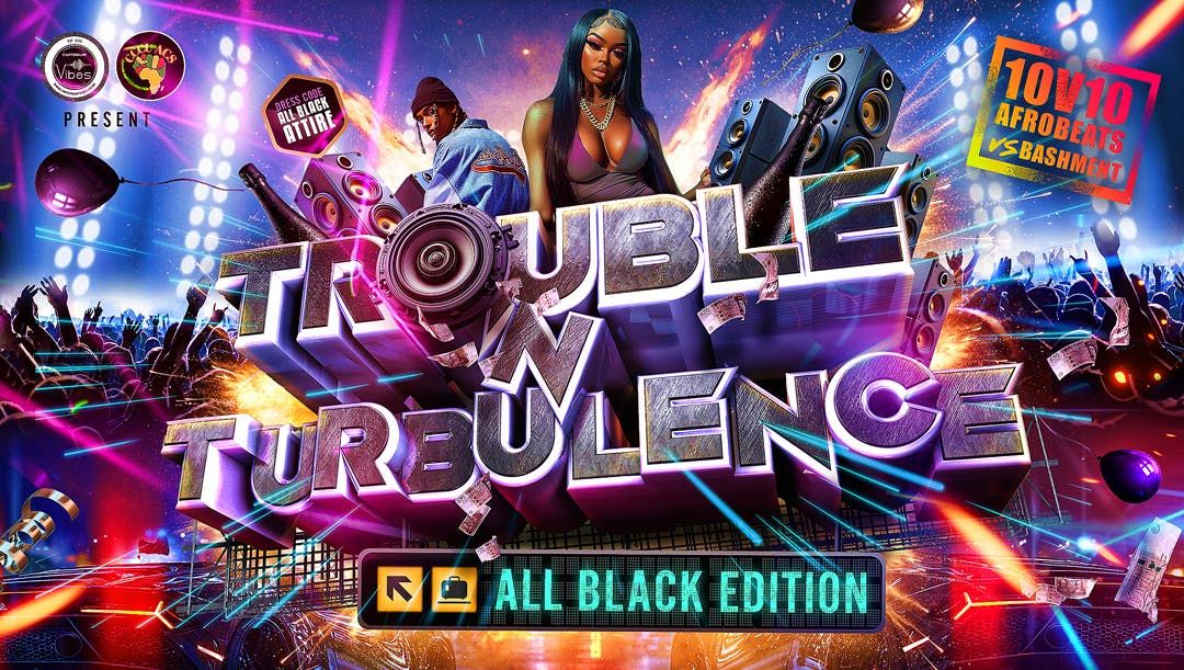 TNT: TROUBLE N TURBULENCE - End of Term Party