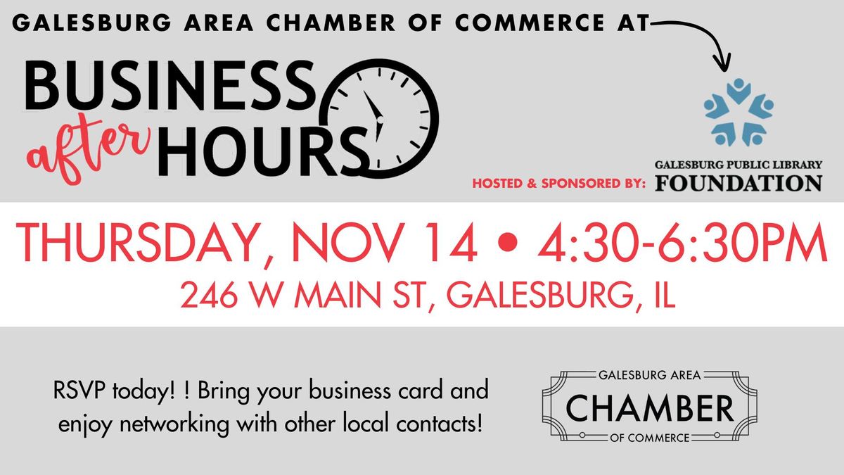 Business After Hours at Galesburg Public Library Foundation