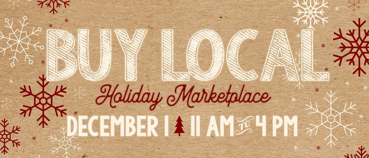 12th Annual Buy Local Holiday Marketplace