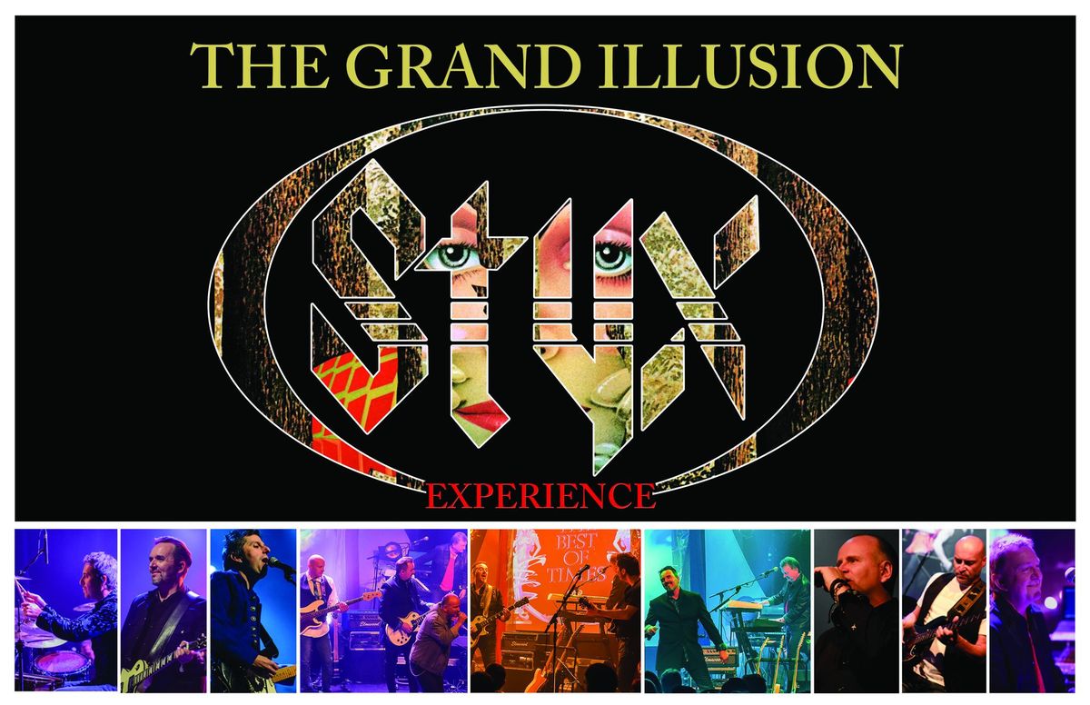 The Grand Illusion Styx Experience | Brossard