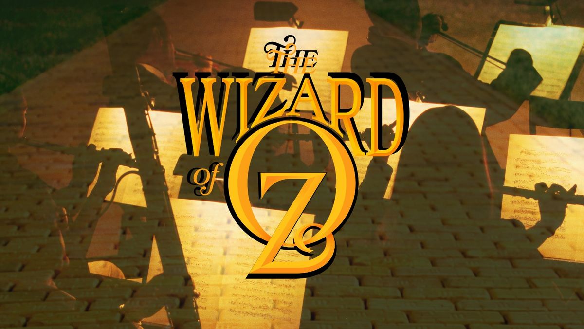 Wizard of Oz Pit Orchestra Auditions!