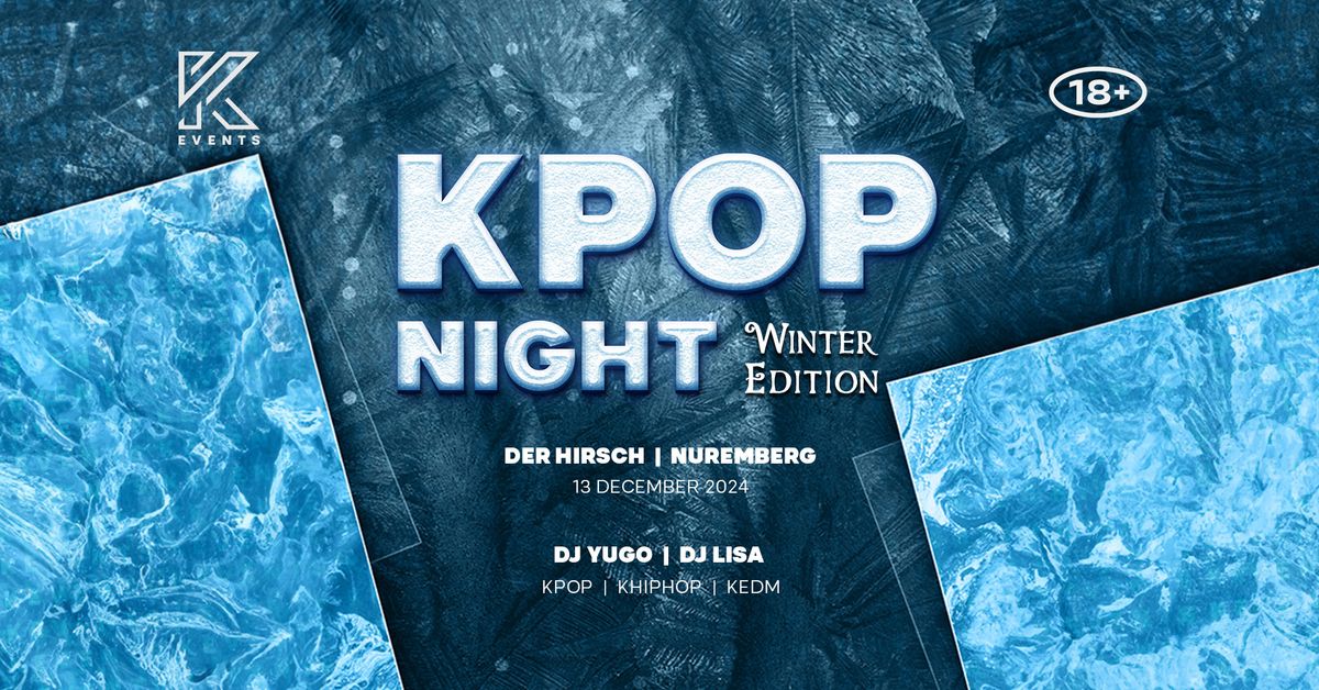 OfficialKEvents | NUREMBERG: KPOP & KHIPHOP Night - Winter Edition