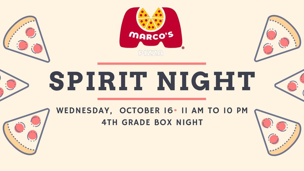 Marco's Spirit Night and 4th Grade Box Night