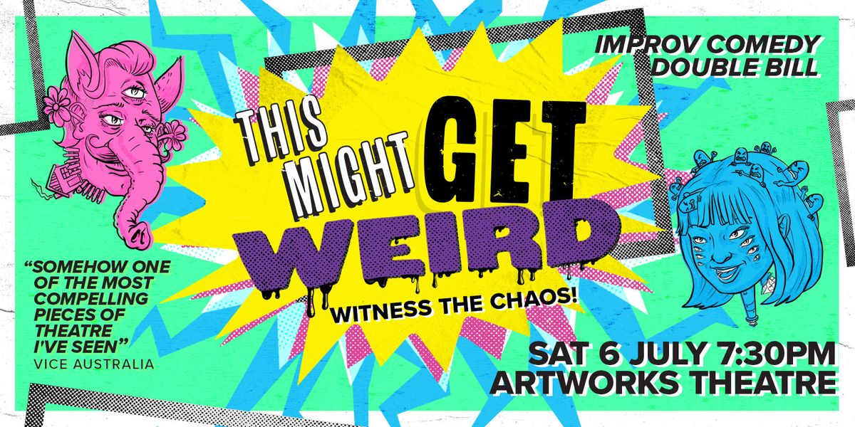 This Might Get Weird on Waiheke SAT 6 July