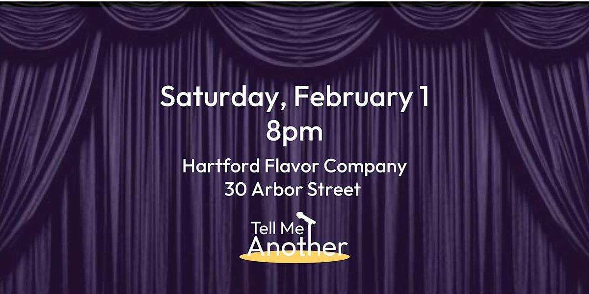 Tell Me Another: An Evening of Live Personal  Storytelling