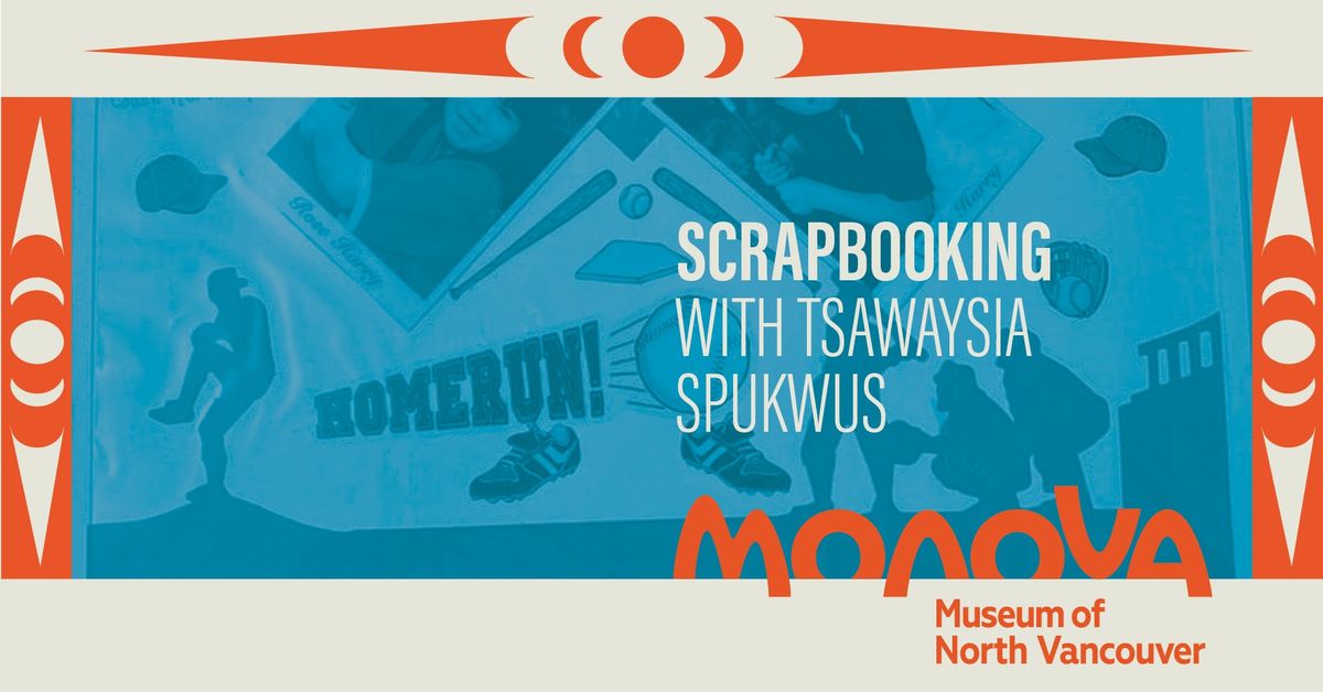 Scrapbooking with Tsawaysia Spukwus