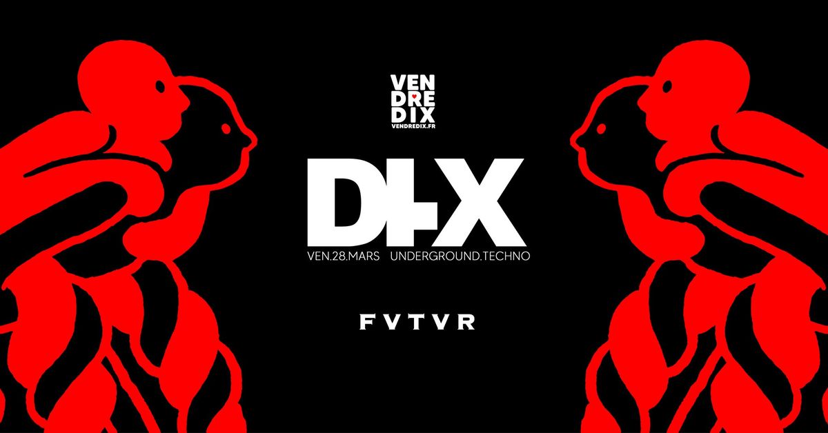 DI.X | TECHNO.BRUT | CLUB FVTVR