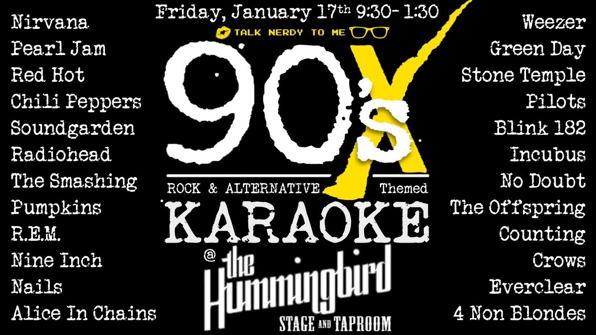 90's Rock & Alternative Karaoke live at The Hummingbird