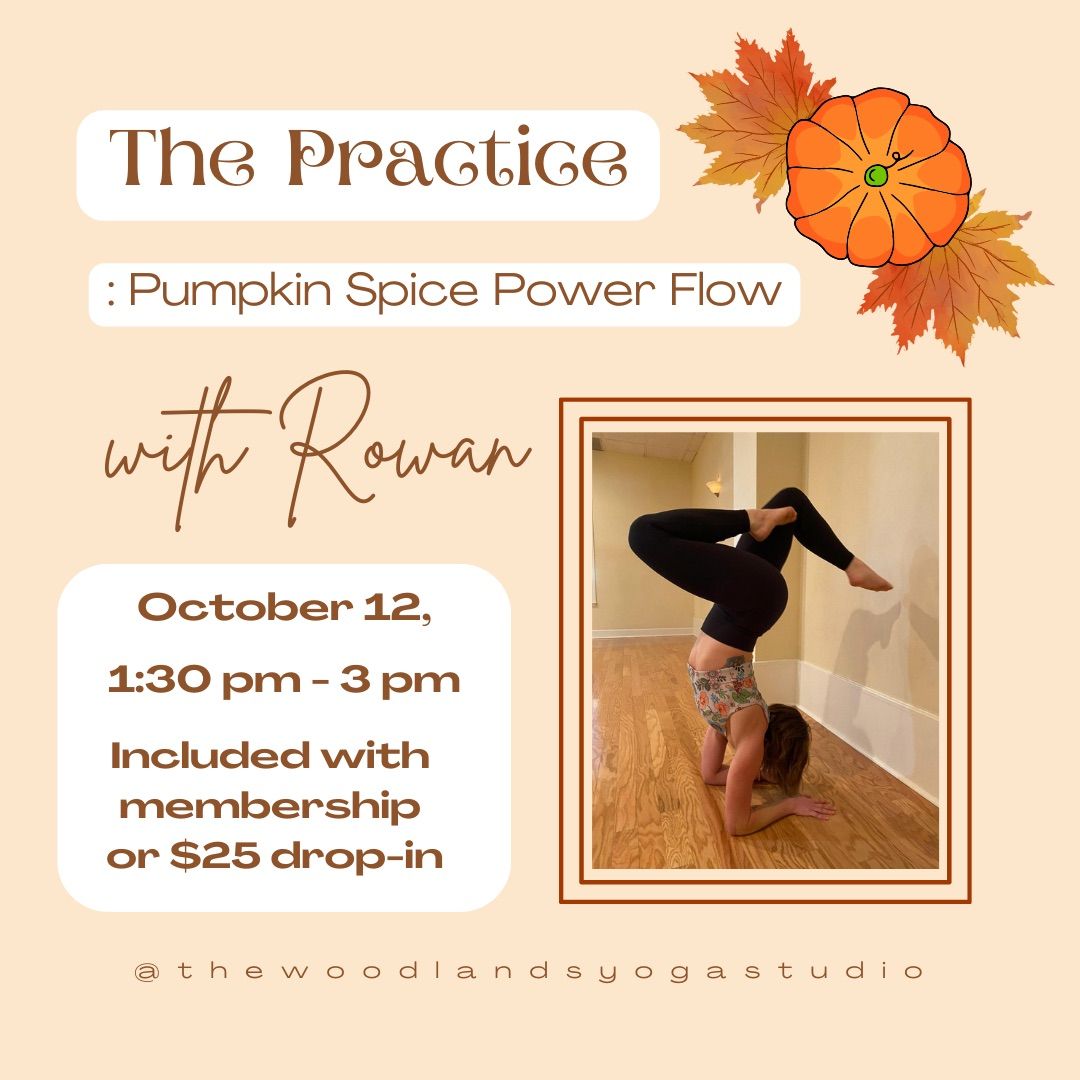 The Practice: Pumpkin Spice Power Flow with Rowan