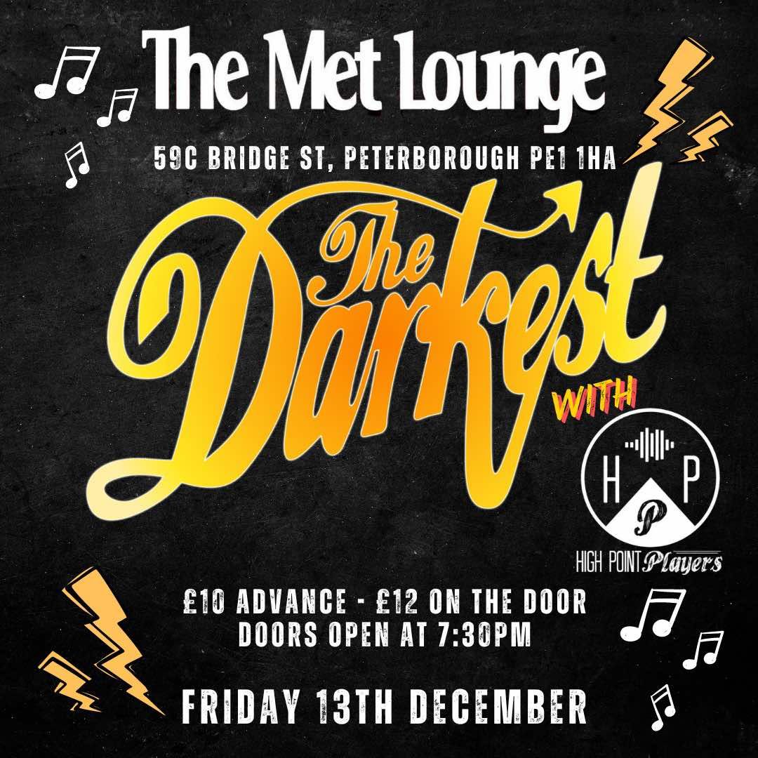 The Darkest @ Met Lounge, Peterborough