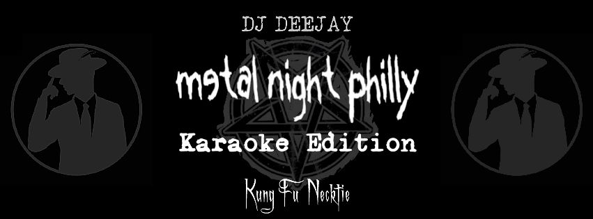 Metal Night Philly Karaoke edition