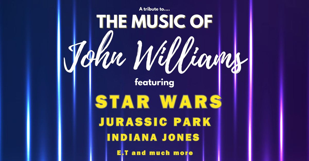 The Music of John Williams