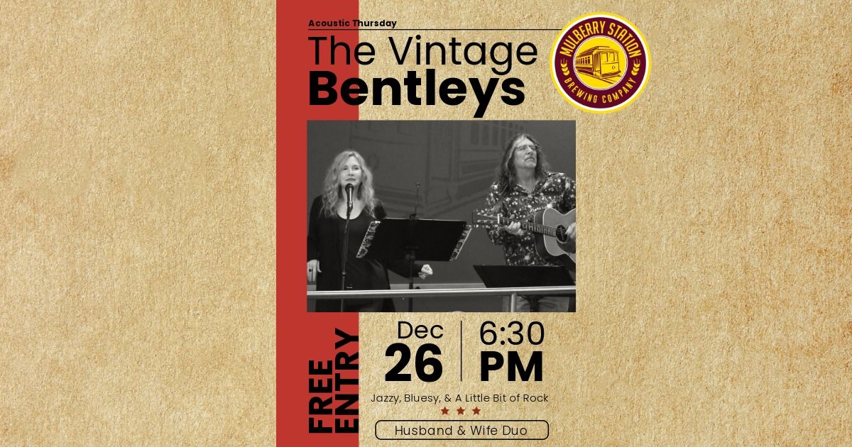 Acoustic Thursday w\/ The Vintage Bentleys