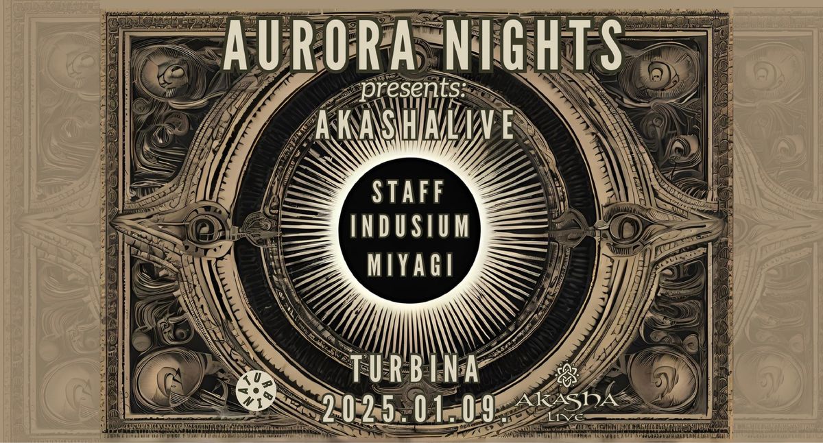 ELMARAD!! Aurora Nights presents: AkashaLive