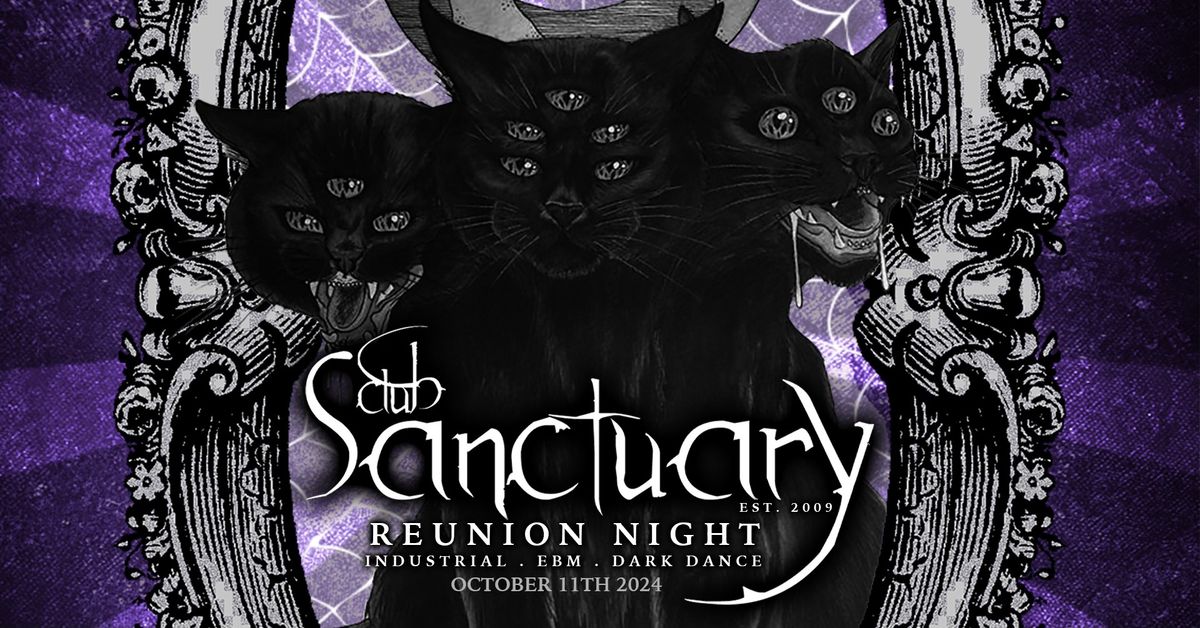 Club Sanctuary Reunion Night! Industrial + EBM