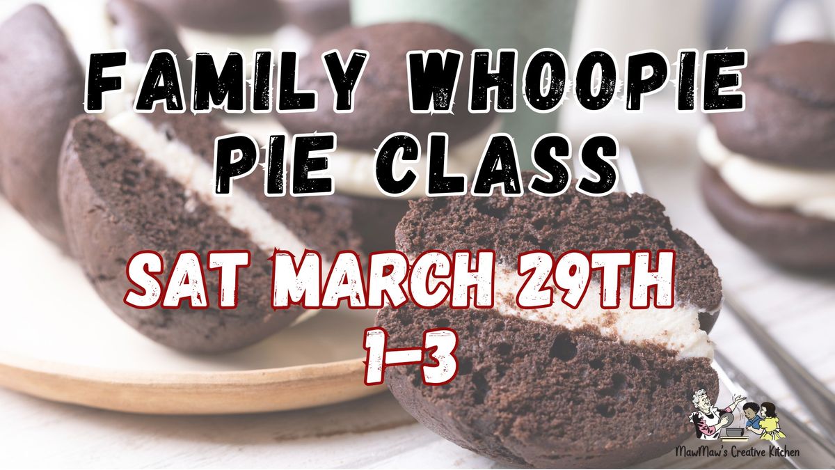 Family Whoopie Pie Class