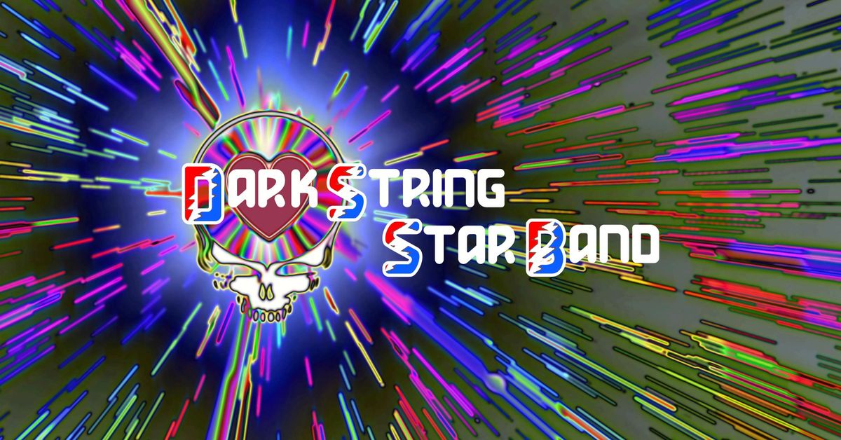 5\/28 Dark String Star Band 6pm-9pm at Starday Tavern