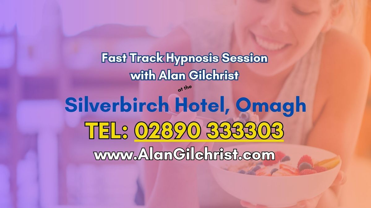 Alan Gilchrist  Fast Track Hypnosis Silverbirch Hotel Omagh