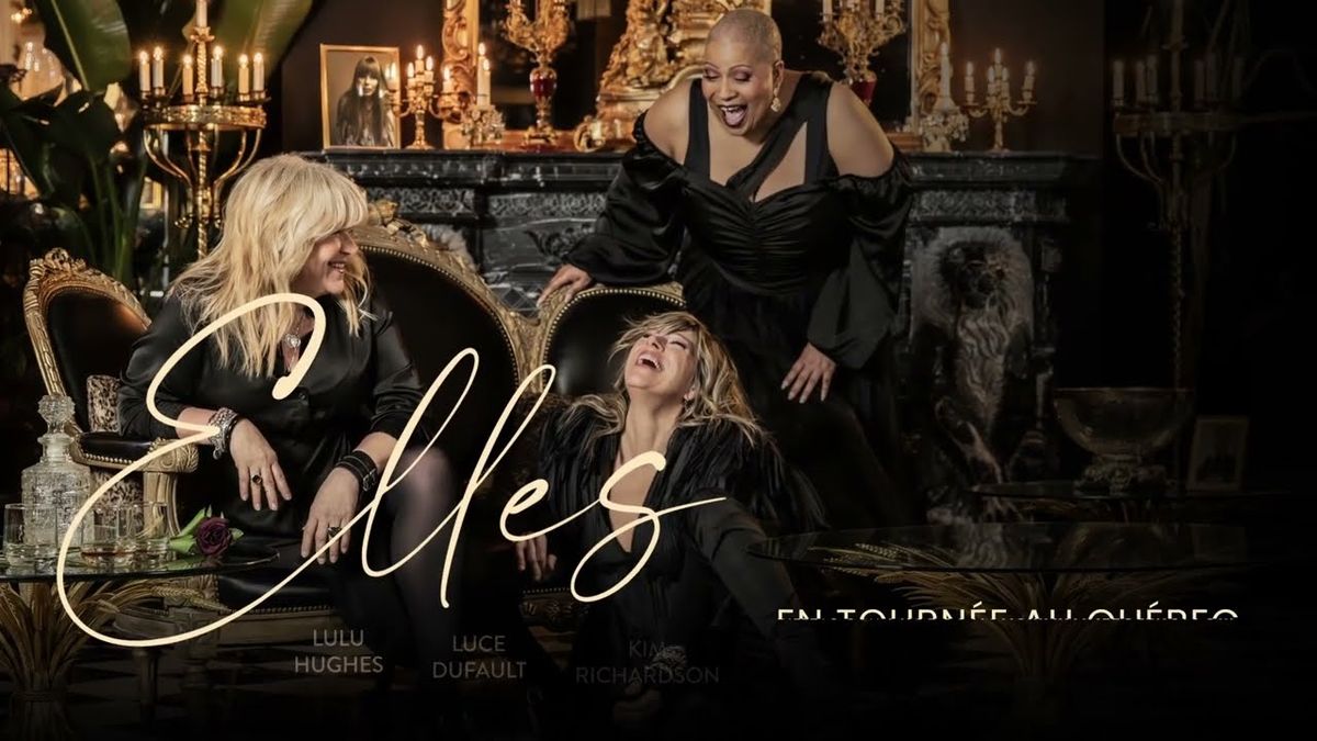 Elles  Luce Dufault  Lulu Hughes and Kim Richardson