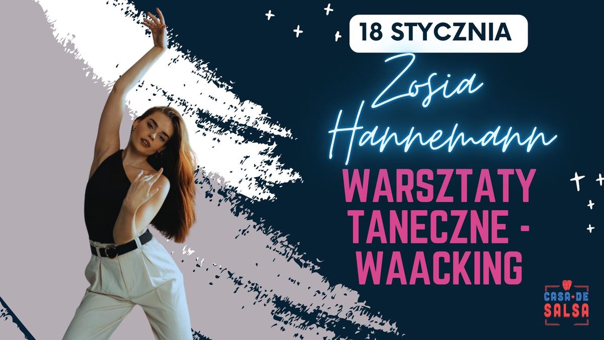 WARSZTATY TANECZNE - WAACKING - Z ZOSI\u0104 HANNEMANN