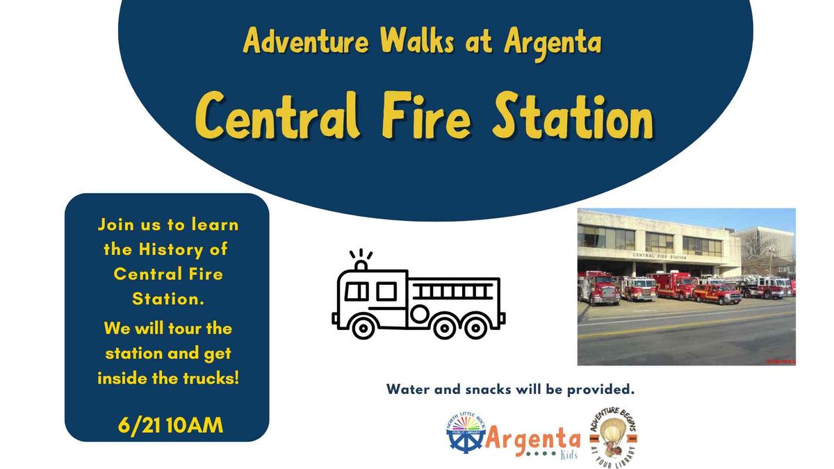 Adventure Walks At Argenta: Central Fire Station