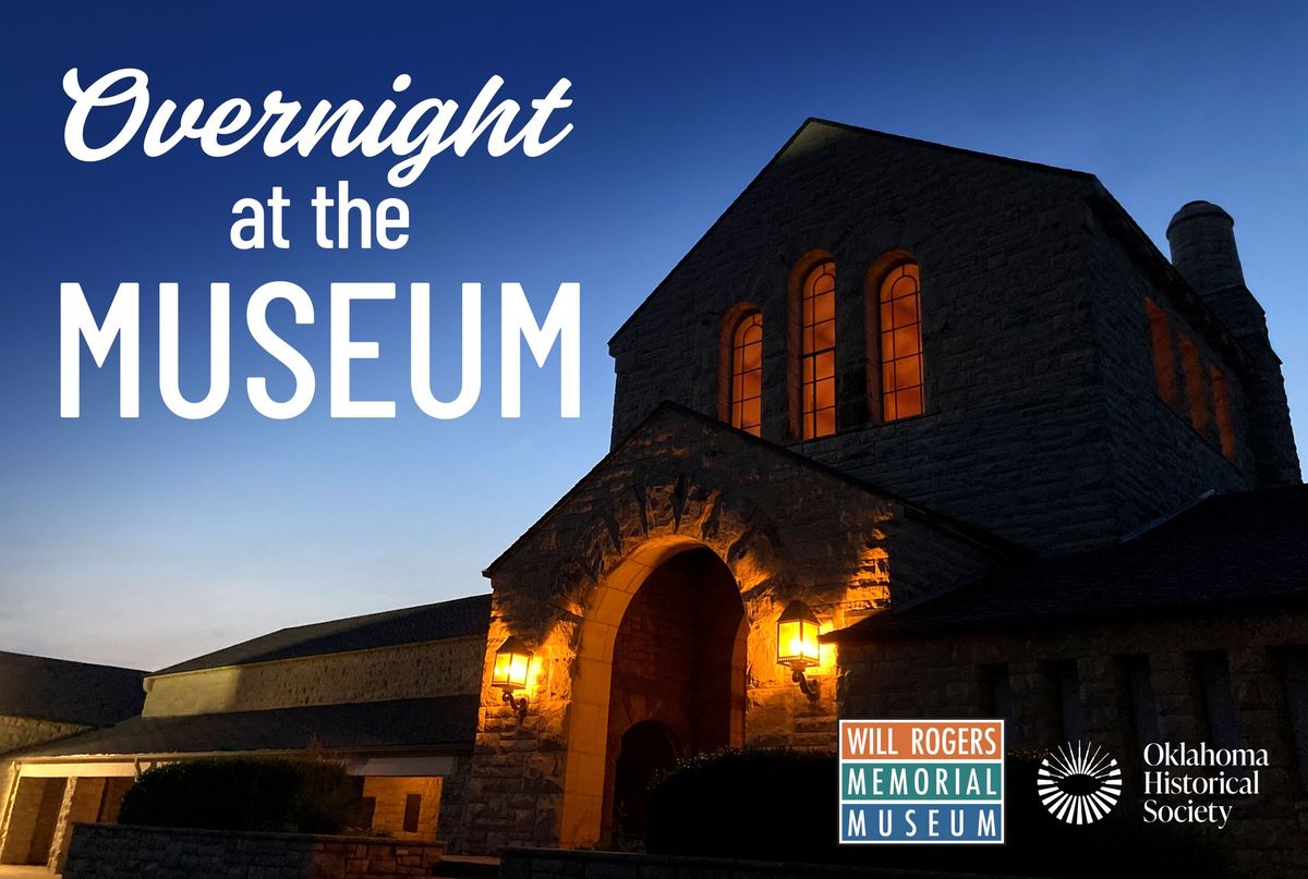 Overnight at the Museum