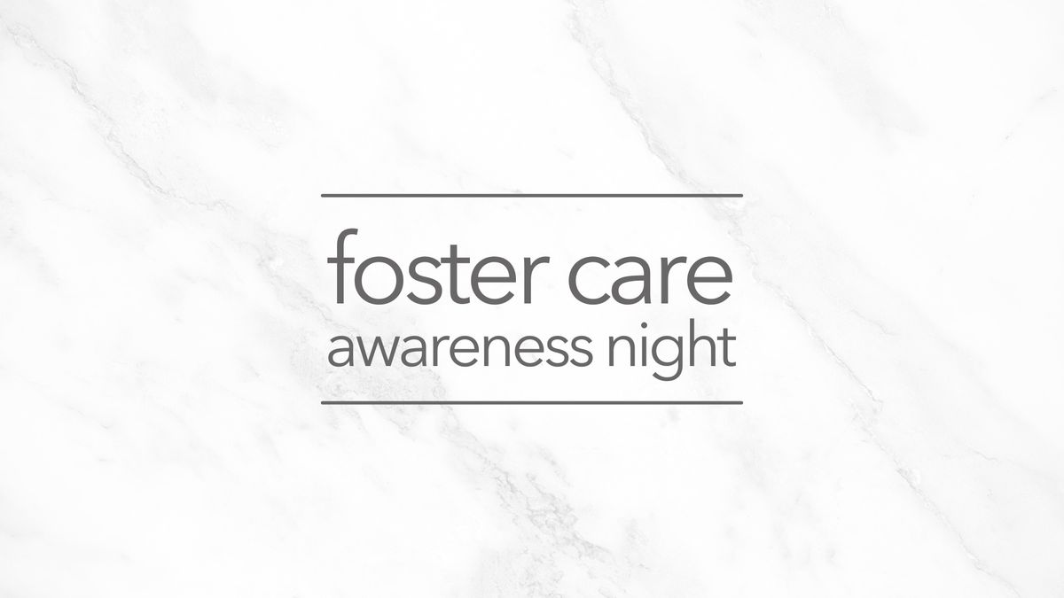 Foster Care Awareness Night