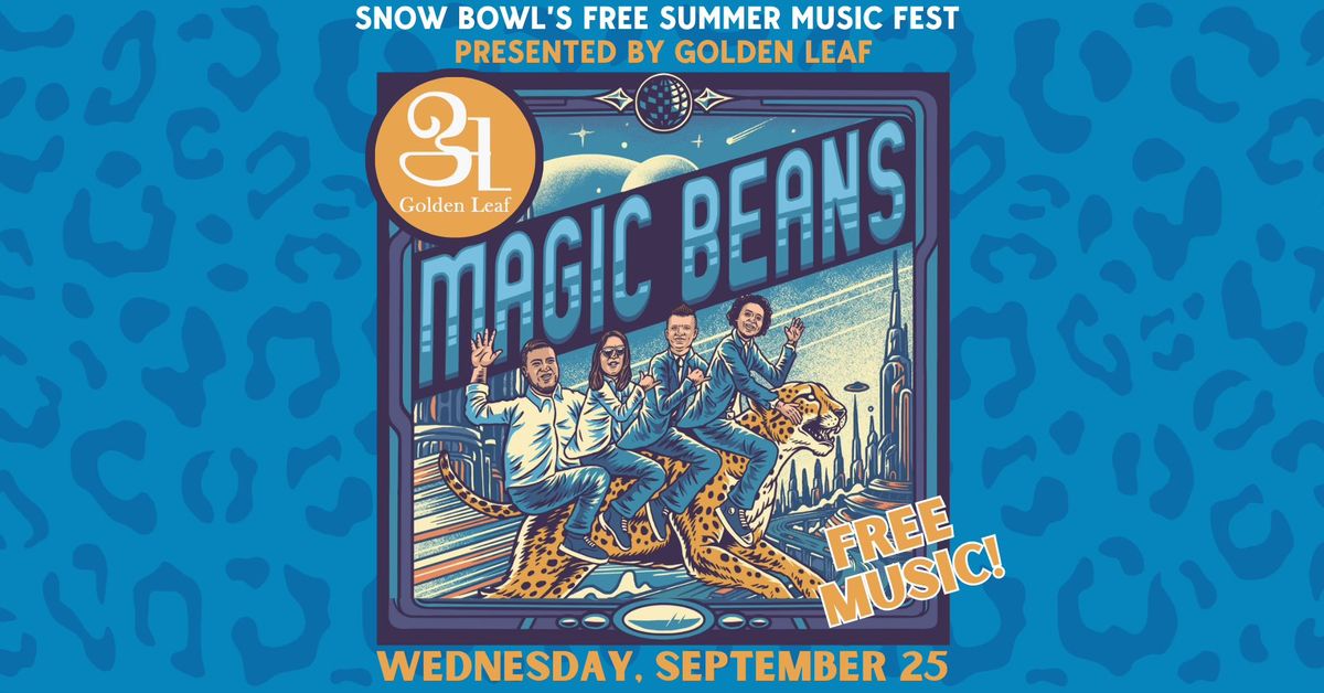 Magic Beans - FREE CONCERT! 