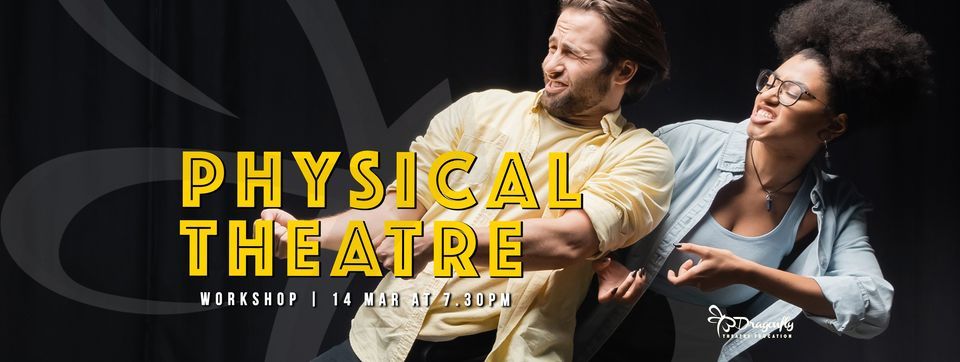 Physical Theatre Workshop (Adults Only)