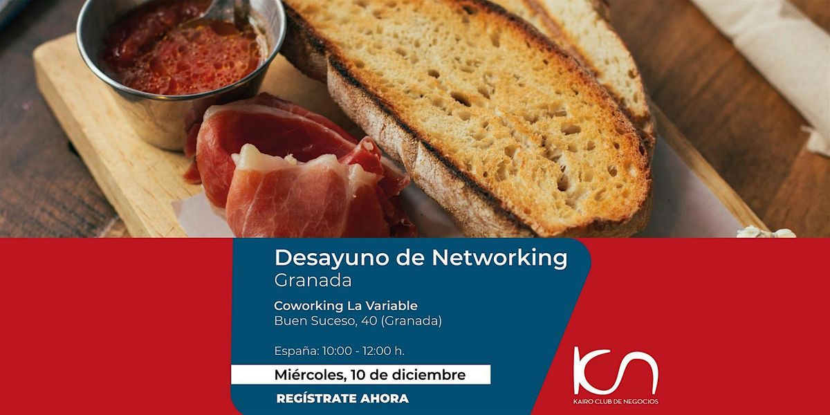 KCN Desayuno de Networking Granada - 10 de diciembre
