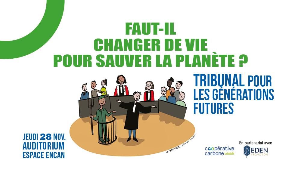 Soir\u00e9e "Faut-il changer de vie pour sauver la plan\u00e8te? "