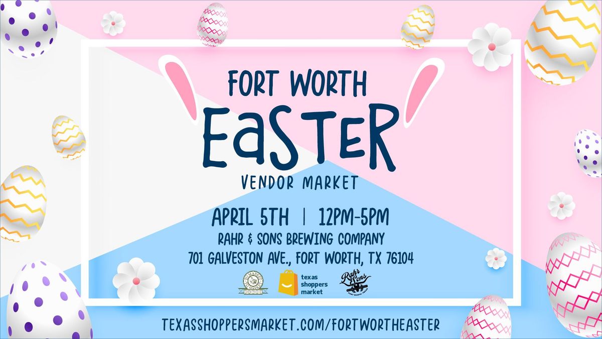 Fort Worth Easter Market