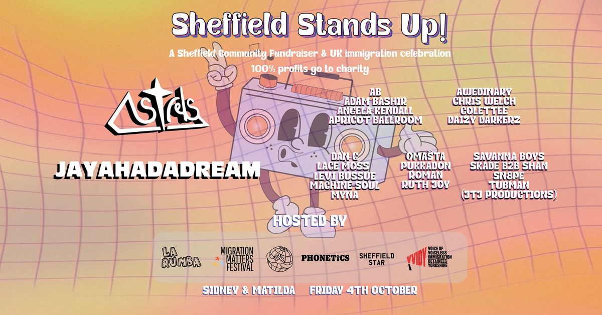 Sheffield Stands Up! A UK immigration celebration and community fundraiser