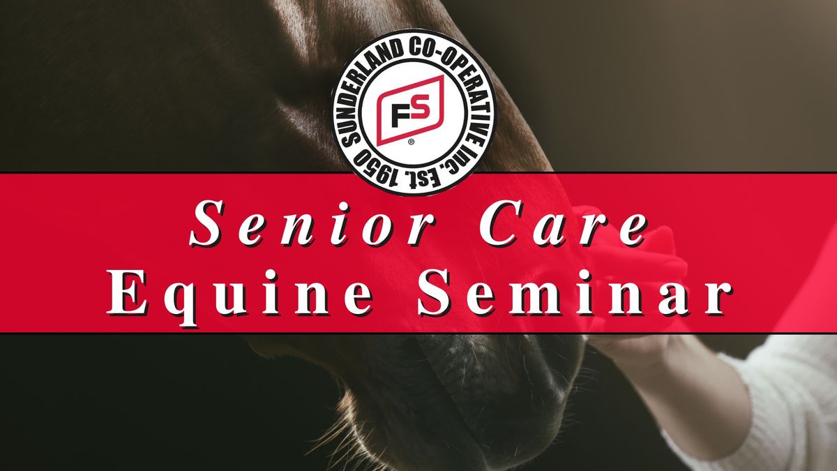 Senior Care Equine Seminar