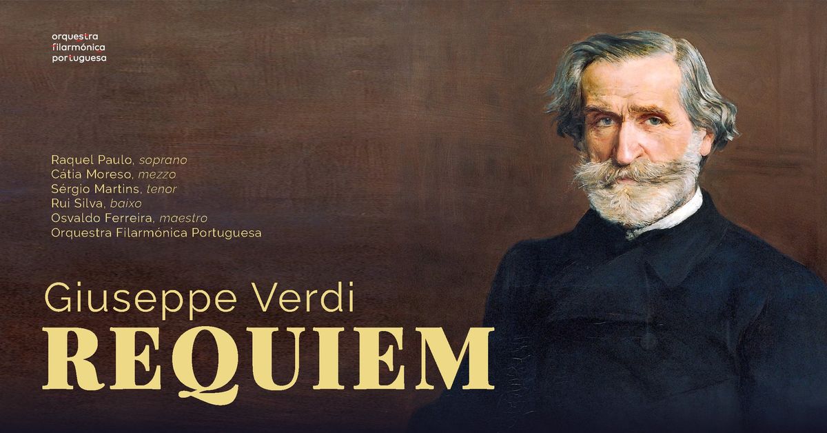 \ud83d\udc90\ud83c\udfb6 G. Verdi \u2013 REQUIEM \u2013 150 anos da estreia e apresenta\u00e7\u00e3o desta obra \ud83c\udfbb\ud83c\udf41