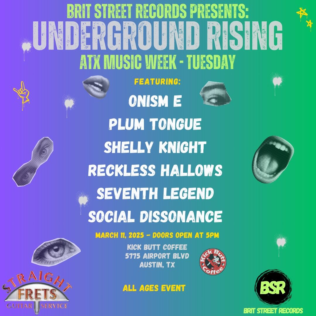 Underground Rising: ATX Music Week (Tuesday)