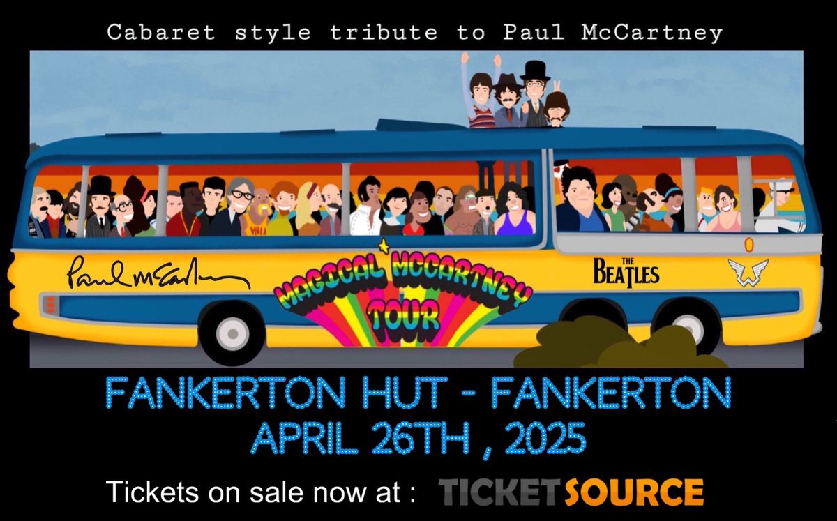 Magical McCartney Tour - Fankerton Hut