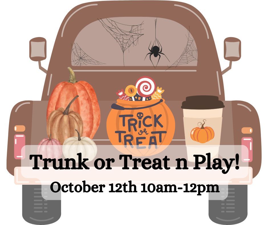 Trunk or Treat n Play!