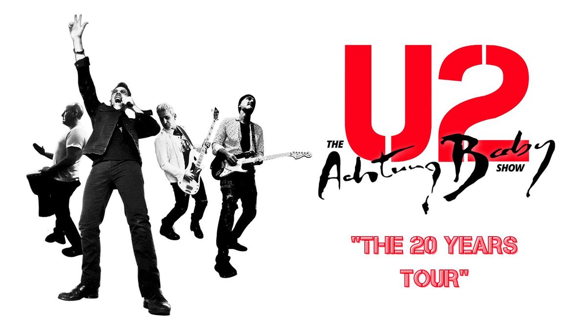The U2 Show - ACHTUNG BABY