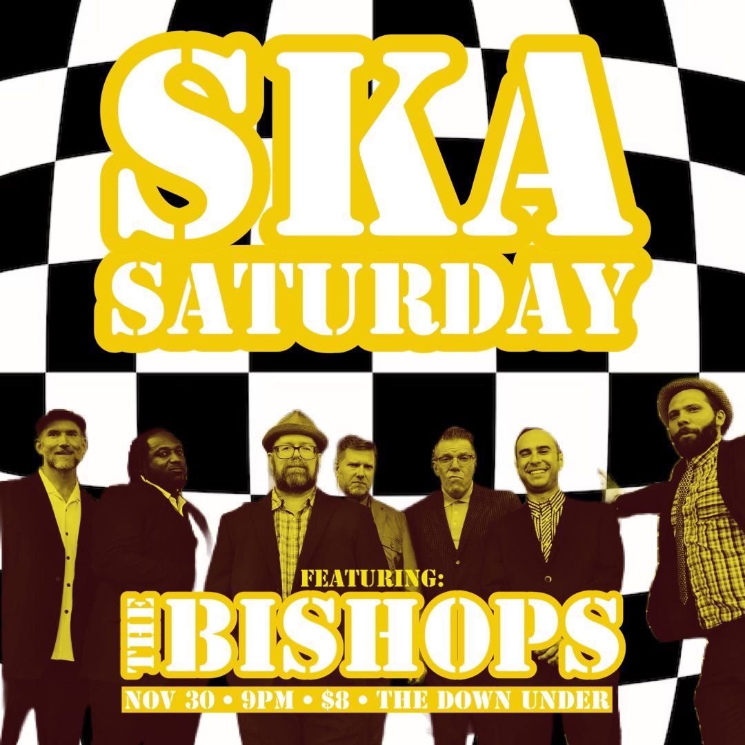 Ska Saturday: The Bishops