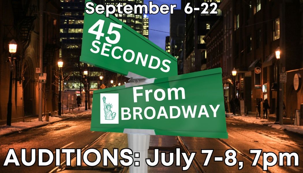 Auditions: 45 Seconds From Broadway