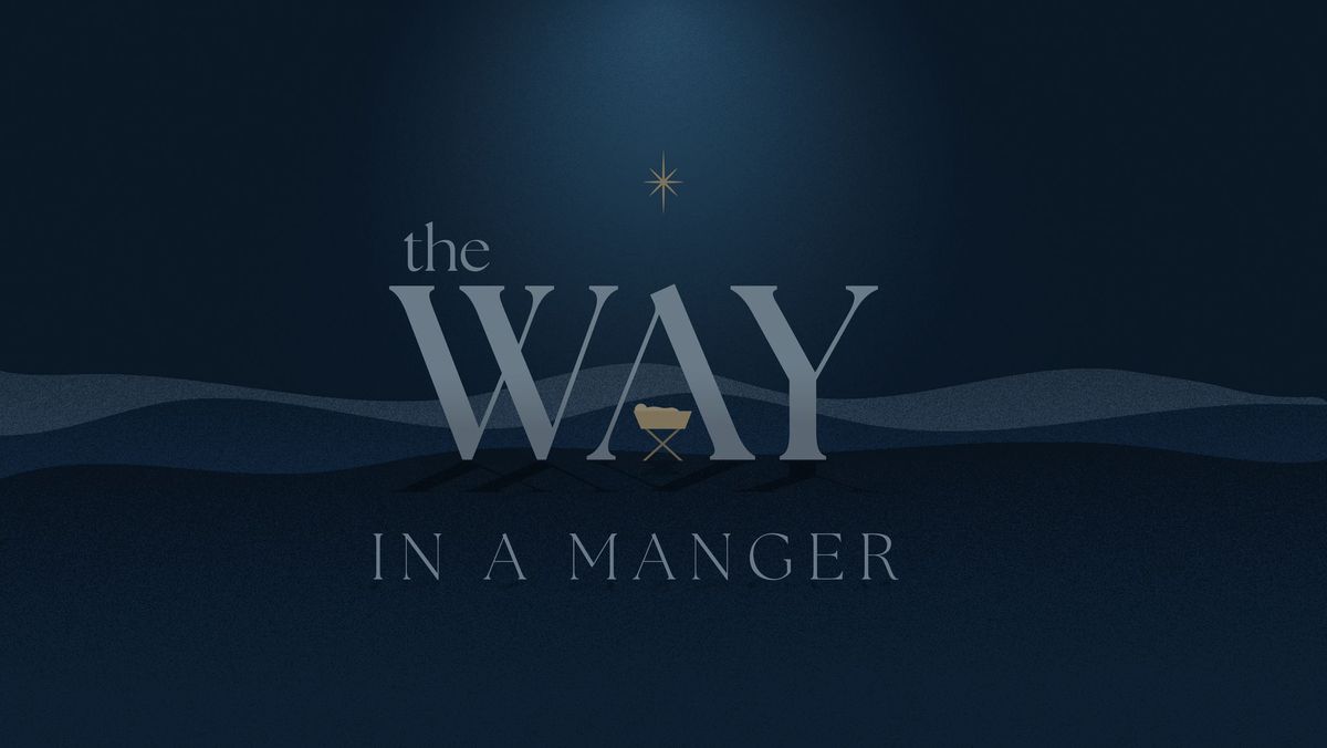 The Way in a Manger