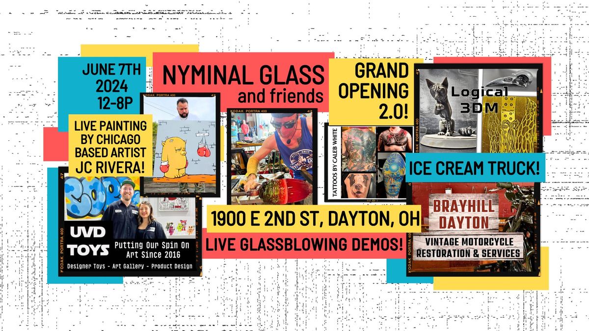 Grand Opening 2.0 Nyminal Glass & Friends Featuring JC Rivera!