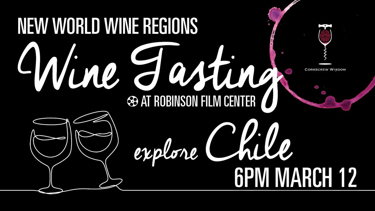 Wine Tasting at RFC: Explore Chile